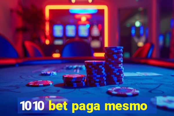1010 bet paga mesmo